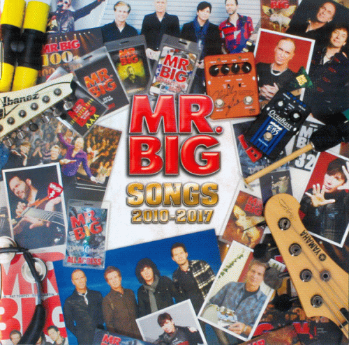 Mr. Big : Songs 2010-2017